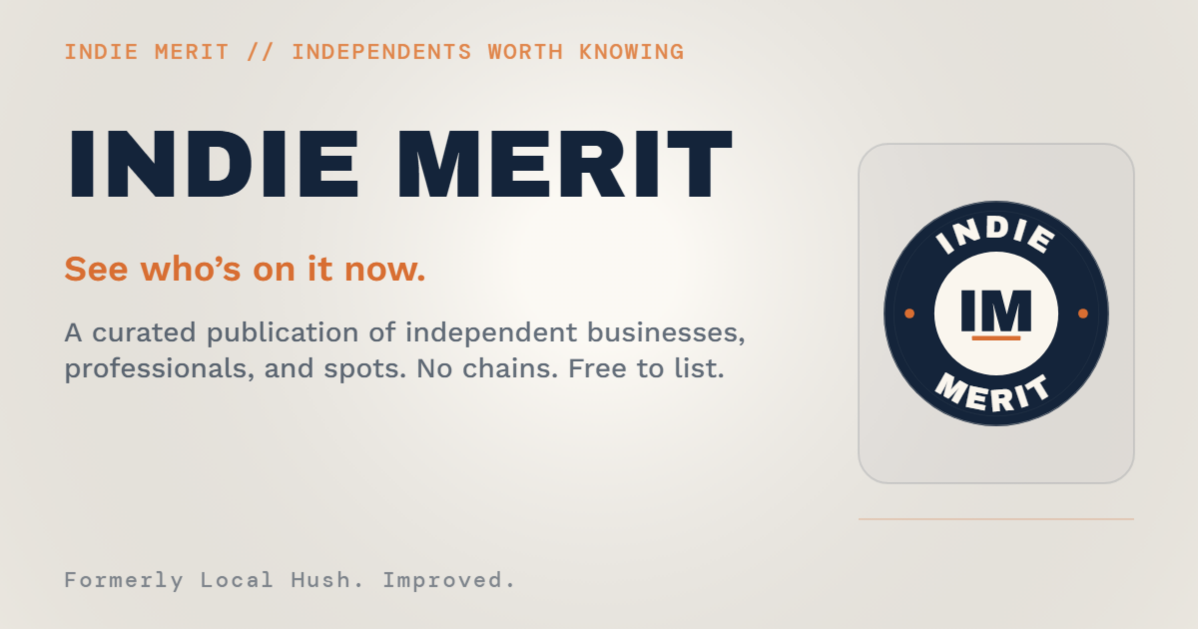 Indie Merit — independent businesses worth knowing, published by Bold Icon