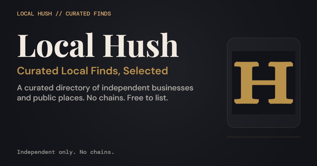 Local Hush — a curated directory of independent Bastrop County businesses, built by Bold Icon